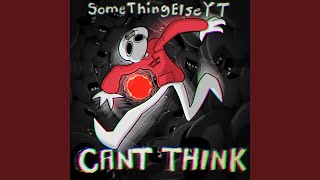 Cant Think [upl. by Gerk]