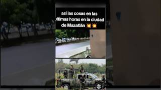 Incidencias en Mazatlán México lospshorts ejercitomexicano mazatlan sinaloa [upl. by Hagep]