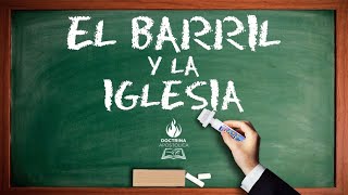 El barril y la iglesia  Pizarras Apostólicas [upl. by Rialc]