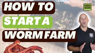 Start A Worm Farm The Right Way Step By Step Video Guide [upl. by Pernas]