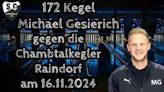 Michael Gesierich 172 Kegel30 Wurf gegen den SKK Chambtalkegler Raindorf  1 Bundesliga Kegeln [upl. by Lavinia]