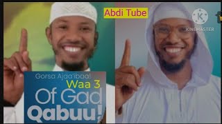 Ustaz Hakim Hassen Gorsa Ajaaiba Waa 3 Of Gad Qabuu Kana Qama Qalbidhan Dawadha Hordofa Dhagefadha [upl. by Barhos436]