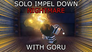 GPO SOLO IMPEL DOWN NIGHTMARE WITH GORU [upl. by Zed]