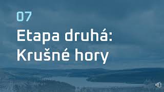 7 Etapa druhá Krušné hory [upl. by Kohl]