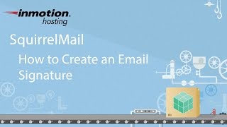 SquirrelMail Tutorial Series 4 of 12  How to create an email signature [upl. by Holladay]