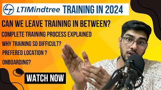 Complete Training Process of LTIMINDTREE Explained 2024  Why training so difficult of LTIMINDTREE [upl. by Eenot]