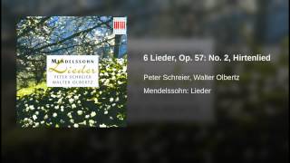 6 Lieder Op 57 No 2 Hirtenlied [upl. by Dietsche129]