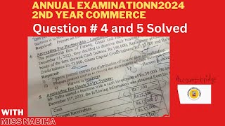 2nd Yea Accounting Past paper Question  4 and 5 2024 by Accountbridge [upl. by Nwaf]