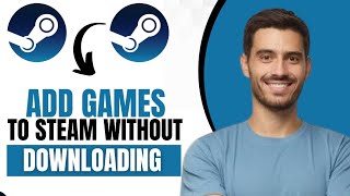 How To Add Games To Steam Library Without Downloading Best Method [upl. by Adnilym]