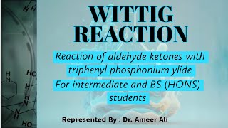 Understanding the Wittig Reaction  Aldehyde and Ketone Reactions with Triphenyl Phosphonium Ylide [upl. by Hirasuna]