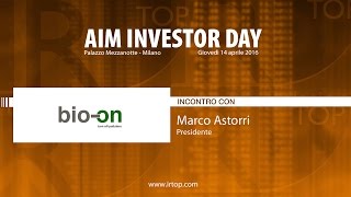 AIM INVESTOR DAY 2016 Marco Astorri Presidente di BioOn [upl. by Carolann]