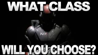 Mass Effect 3  What Class Will You Choose [upl. by Ahsikram100]