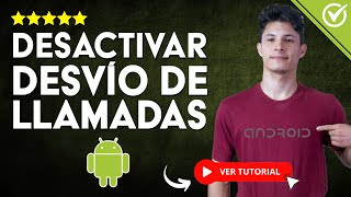 Cómo DESACTIVAR EL DESVÍO DE LLAMADAS en Android Mi Celular Suena Apagado 📞 Desvío Condicional ​📞 [upl. by Audly]