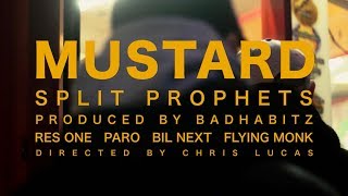 SPLIT PROPHETS  MUSTARD [upl. by Mushro]