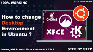 How to Install amp Change Desktop Environments in Ubuntu   Gnome  KDE  XFCE [upl. by Annad]