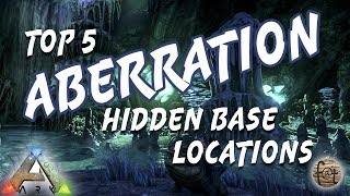 Aberration  Top 5 Hidden Base Locations [upl. by Stuart299]