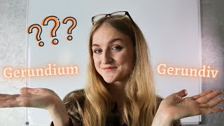 GERUNDIUM oder GERUNDIV Alle Formen einfach erklärt  LANGUAID [upl. by Eniwtna]