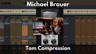 Michael Brauer Tom Compression [upl. by Naara749]