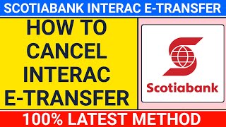 how to cancel scotiabank e transfer  how to cancel interac e transfer scotiabank [upl. by Alisha]