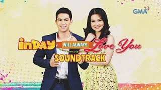 Playlist Soundtrack Inday Will Always Love You [upl. by Zerep469]