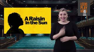 A Raisin in the Sun BSL flyer [upl. by Alene]