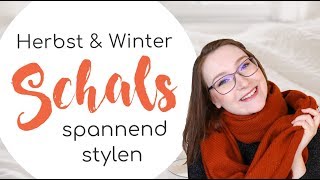 SCHALS ❄ So stylst du die Hingucker für deine Herbst amp Winteroutfits  FASHION TIPPS [upl. by Alaehs]