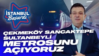 Ã‡EKMEKÃ–Y SANCAKTEPE SULTANBEYLÄ° METRO HATTINI 16 MARTTA AÃ‡IYORUZ [upl. by Egroj]