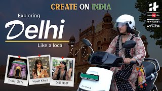 Exploring Delhi like a local  Create On India EP 4 [upl. by Ujawernalo]