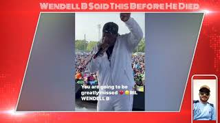 wendell b last performance 💔  Wendell funeral ⚱️ [upl. by Kelula]