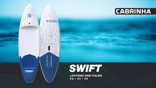 Cabrinha 04 SWIFT Wing Foil board [upl. by Aniela]