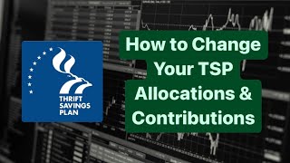 How to Change Your TSP Allocations and Contributions Step By Step Guide [upl. by Gerald]