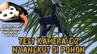 Test Kamera Drone G2 Sampai nyangkut dipohon 😅 [upl. by Alleras]