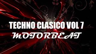 TECHNO CLASICO VOL 7 MOTORBEAT CHILE [upl. by Robinet]