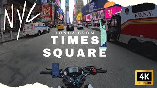 Times Square Honda Grom Riding NYC  Pure Sound 4K [upl. by Bannister]