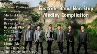 EastSide Band Songs Nonstop  All Medley Cover [upl. by Anauqal]