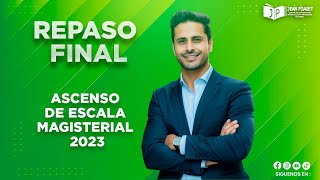 REPASO FINAL PARA EL EXAMEN 5 DE NOVIEMBRE DE ASCENSO DE ESCALA MAGISTERIAL 2023 [upl. by Isma732]