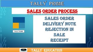 Sales Order process with GST in tally prime I Complete sale order process in tally prime [upl. by Labanna]