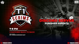 T1 SCRIMS  PUNISHER ESPORTS  PSE PUNISHERESPORTS bgmi [upl. by Arezzini]