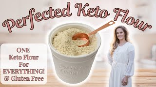 Perfected Keto Flour  An AllPurpose White Flour Substitute GLUTEN FREE By Victorias Keto Kitchen [upl. by Adnohryt300]