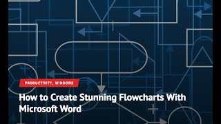 How to Create Stunning Flowcharts in Microsoft Word [upl. by Andreana]