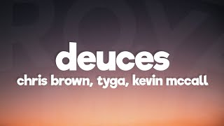 Chris Brown  Deuces Lyrics Ft Tyga Kevin McCall [upl. by Shoshanna]