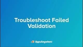 Troubleshoot Failed Validation How to troubleshoot should validation fail [upl. by Hareehat]