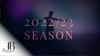 Alberta Ballets 202223 Season in Review [upl. by Glass]