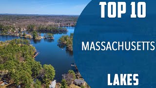 Top 10 Best Lakes to Visit in Massachusetts  USA  English [upl. by Jennica361]