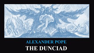 The Dunciad  Alexander Pope  Full Audio Book [upl. by Danieu943]