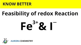 Predict feasibility of the reaction between Fe3 and I  standard electrode potential [upl. by Enaile]