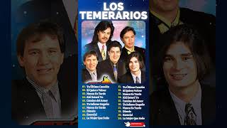 Mi Alma Reclama 2024  LOS TEMERARIOS ROMÁNTICAS DEL AYER shorts lostemerarios [upl. by Mat187]