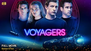 Voyagers Full Movie In English  New Hollywood Movie  Review amp Facts [upl. by Felicio188]