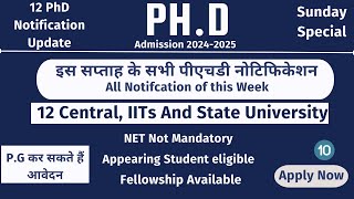 12 PhD notification updates  12 ongoing PhD admission 2024  PhD admission 2024 theteacherexam [upl. by Anayrb89]