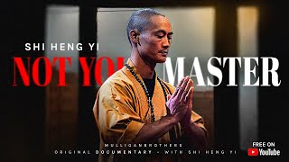 THE FINAL CHAPTER  The Truth Of “ Master Shi Heng Yi ”  Mulligan Brothers Documentary [upl. by Dyson]